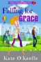 [Wellywood 03] • Falling for Grace